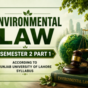 Environmental Law Semester 2 part 1