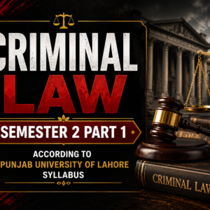 Criminal Law Semester 2 Part 1
